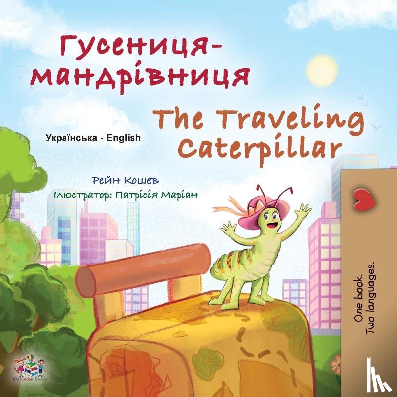Coshav, Rayne, Books, Kidkiddos - The Traveling Caterpillar (Ukrainian English Bilingual Book for Kids)