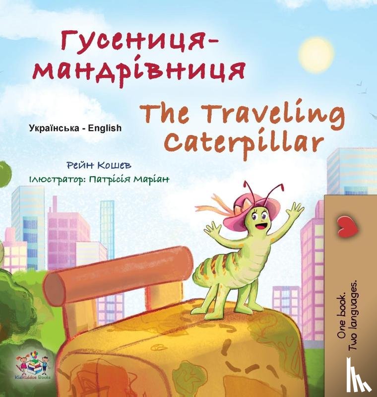 Coshav, Rayne, Books, Kidkiddos - The Traveling Caterpillar (Ukrainian English Bilingual Book for Kids)