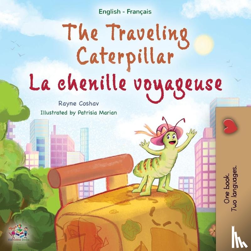 Coshav, Rayne, Books, Kidkiddos - The Traveling Caterpillar (English French Bilingual Children's Book for Kids)