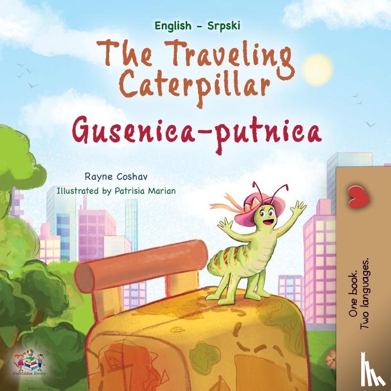 Coshav, Rayne, Books, Kidkiddos - The Traveling Caterpillar (English Serbian Bilingual Book for Kids- Latin alphabet)