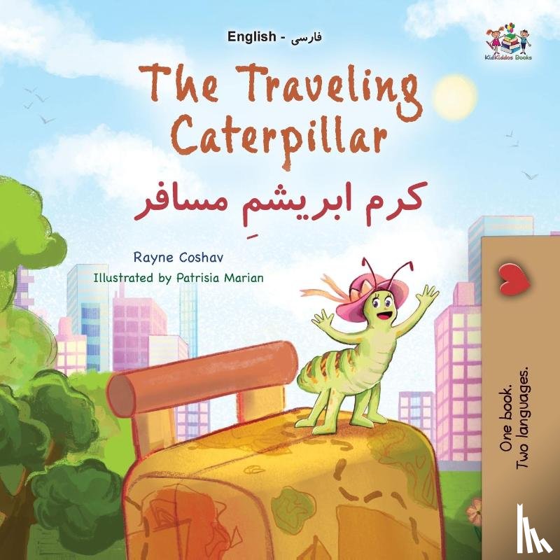 Coshav, Rayne, Books, Kidkiddos - The Traveling Caterpillar (English Farsi Bilingual Book for Kids)