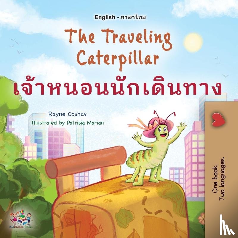 Coshav, Rayne, Books, Kidkiddos - The Traveling Caterpillar (English Thai Bilingual Book for Kids)