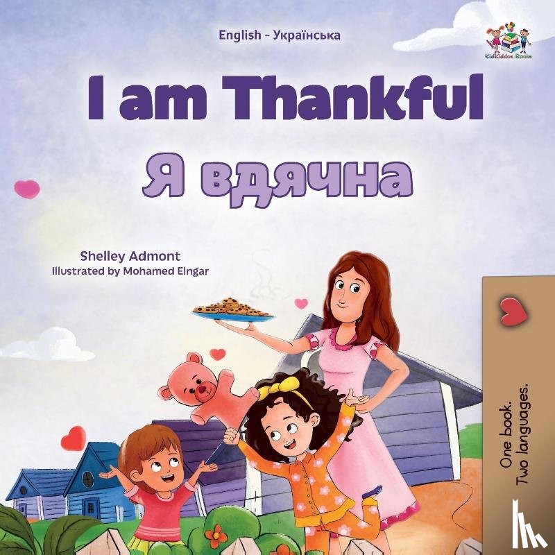 Admont, Shelley, Books, Kidkiddos - I am Thankful (English Ukrainian Bilingual Children's Book)