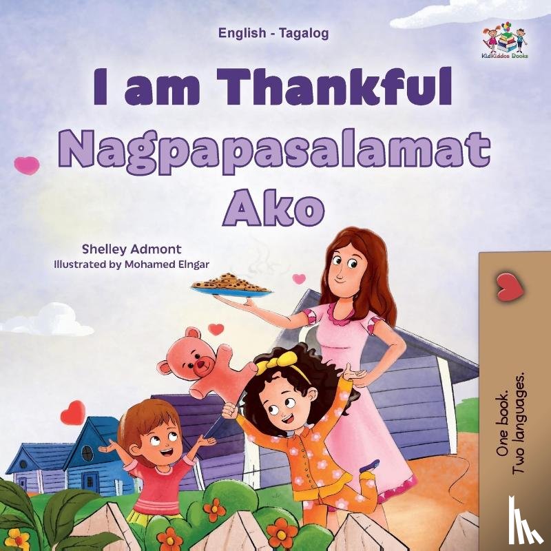 Admont, Shelley, Books, Kidkiddos - I am Thankful (English Tagalog Bilingual Children's Book)