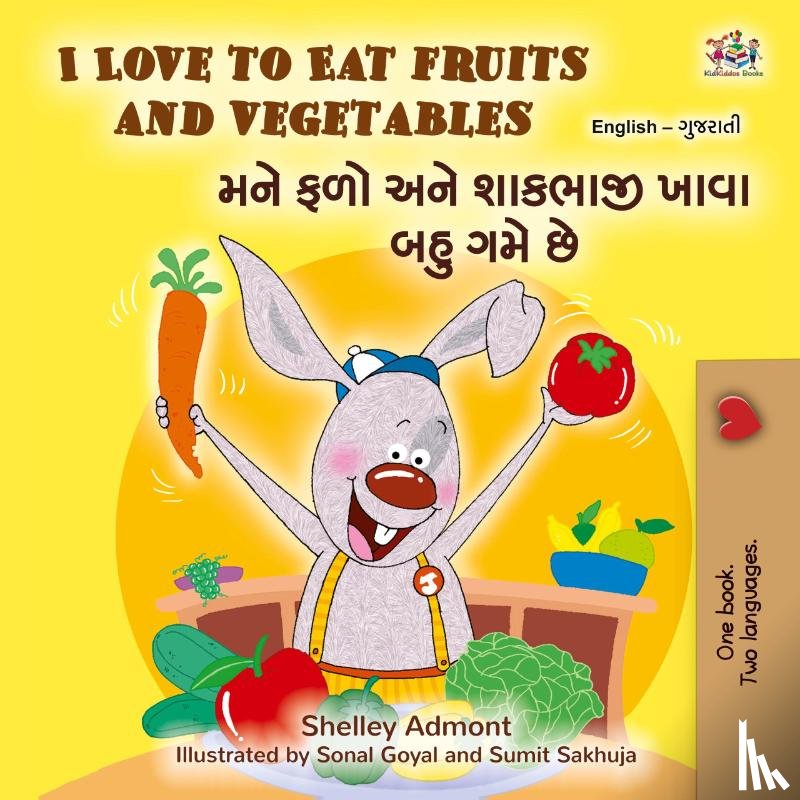 Admont, Shelley, Books, Kidkiddos - I Love to Eat Fruits and Vegetables (English Gujarati Bilingual Children's Book)