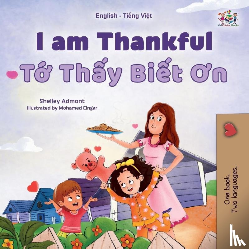 Admont, Shelley, Books, Kidkiddos - I am Thankful (English Vietnamese Bilingual Children's Book)