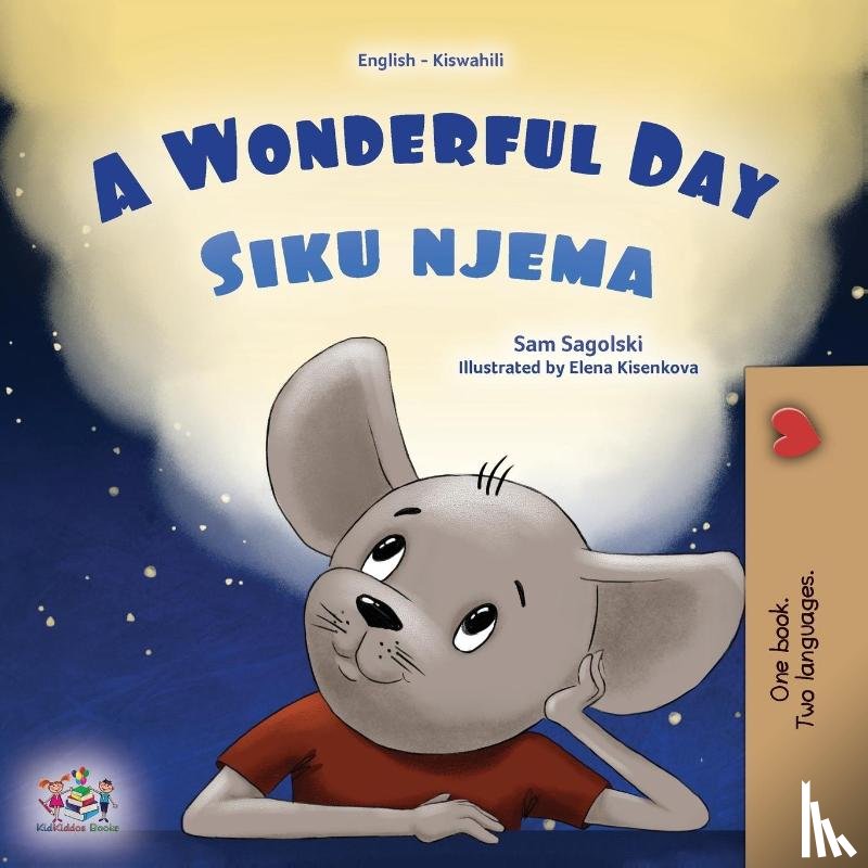 Sagolski, Sam, Books, Kidkiddos - A Wonderful Day (English Swahili Bilingual Children's Book)