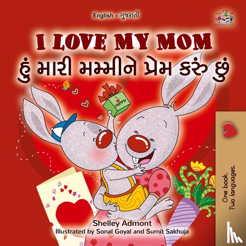 Admont, Shelley, Books, Kidkiddos - I Love My Mom (English Gujarati Bilingual Book for Kids)