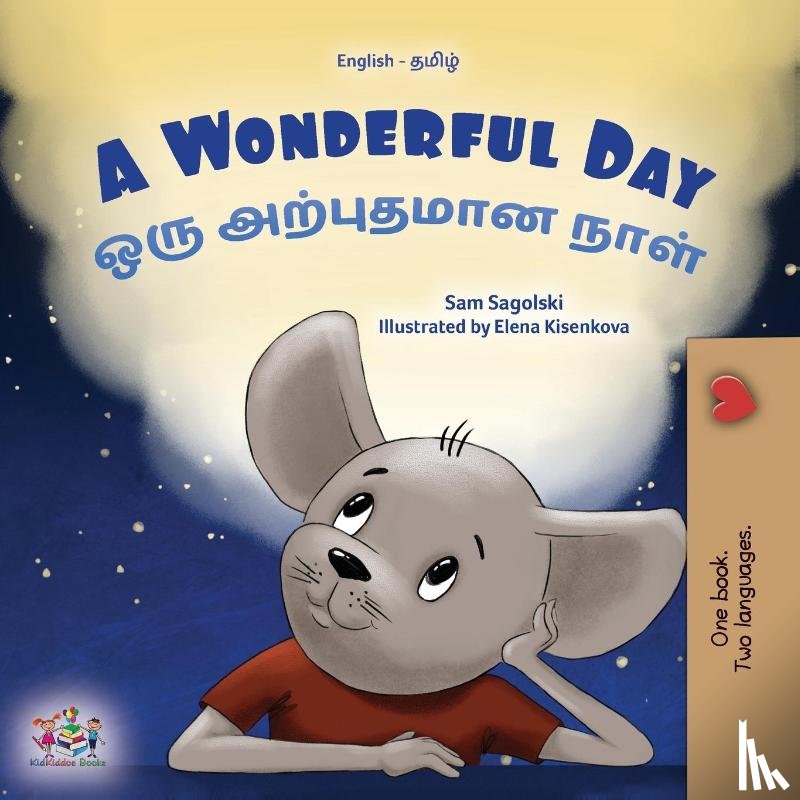 Sagolski, Sam, Books, Kidkiddos - A Wonderful Day (English Tamil Bilingual Children's Book)
