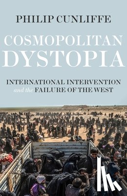 Cunliffe, Philip - Cosmopolitan Dystopia
