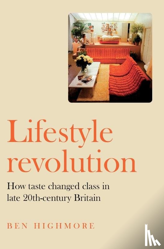 Highmore, Ben - Lifestyle Revolution