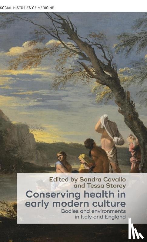  - Conserving Health in Early Modern Culture