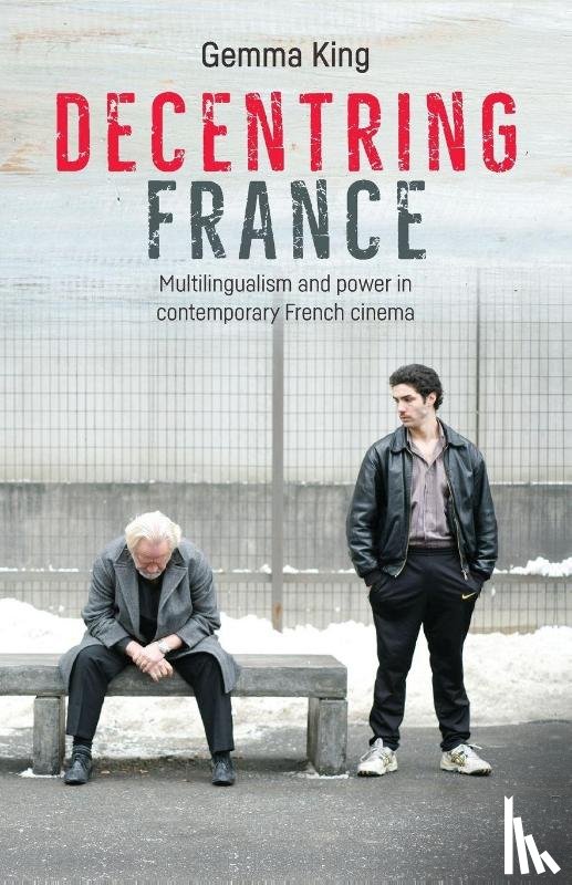 King, Gemma - Decentring France