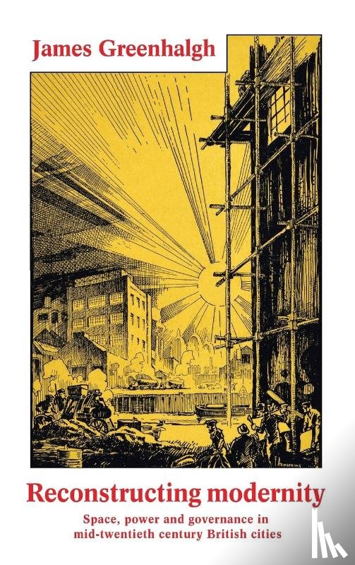 Greenhalgh, James - Reconstructing Modernity