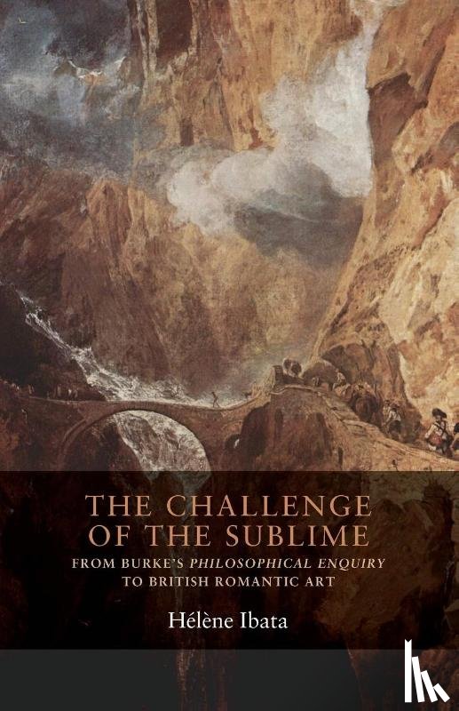 Ibata, Helene - The Challenge of the Sublime