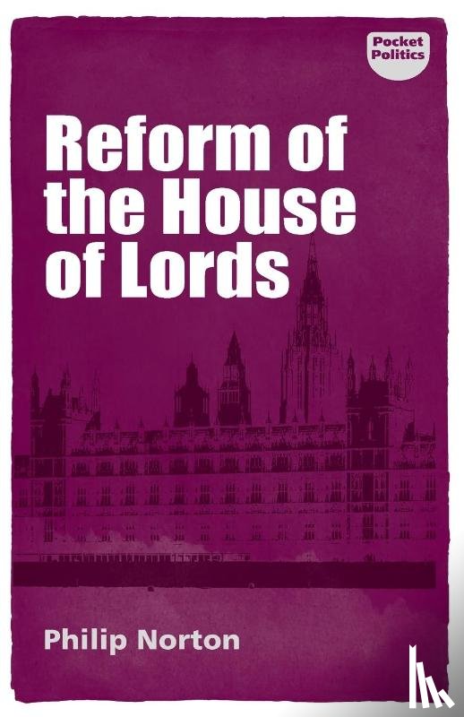 Norton, Philip - Reform of the House of Lords