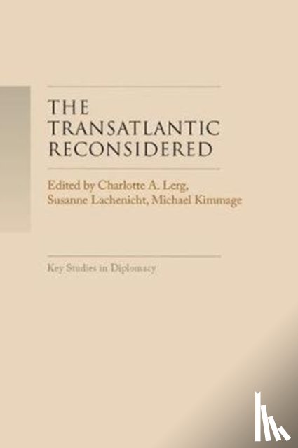  - The Transatlantic Reconsidered