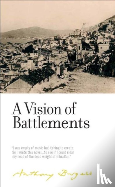 Burgess, Anthony - A Vision of Battlements