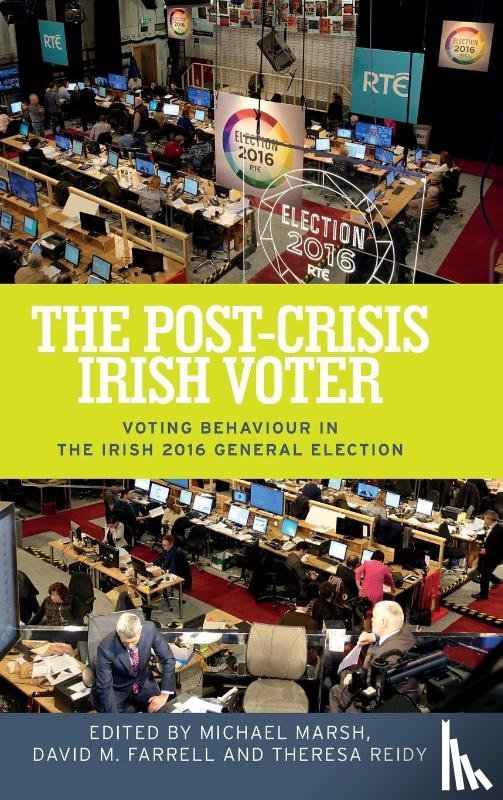  - The Post-Crisis Irish Voter
