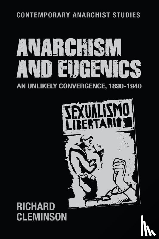 Cleminson, Richard - Anarchism and Eugenics