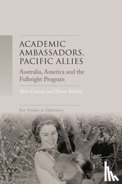 Garner, Alice, Kirkby, Diane - Academic Ambassadors, Pacific Allies