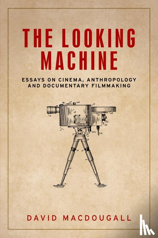 MacDougall, David - The Looking Machine