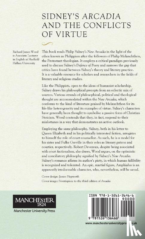 Wood, Richard James - Sidney’S Arcadia and the Conflicts of Virtue