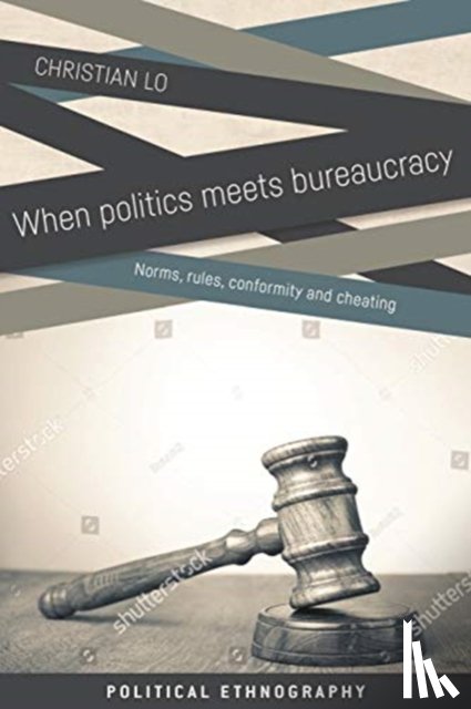 Lo, Christian - When Politics Meets Bureaucracy