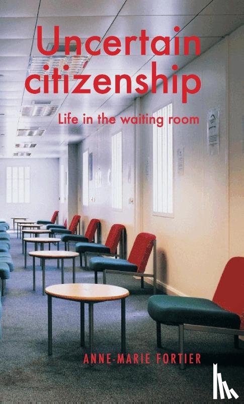 Fortier, Anne-Marie - Uncertain Citizenship