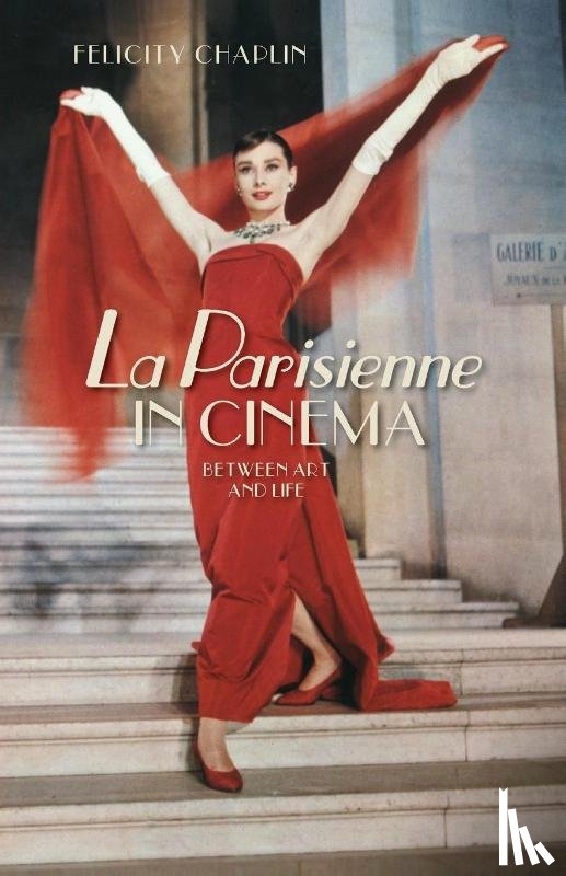 Chaplin, Felicity - La Parisienne in Cinema