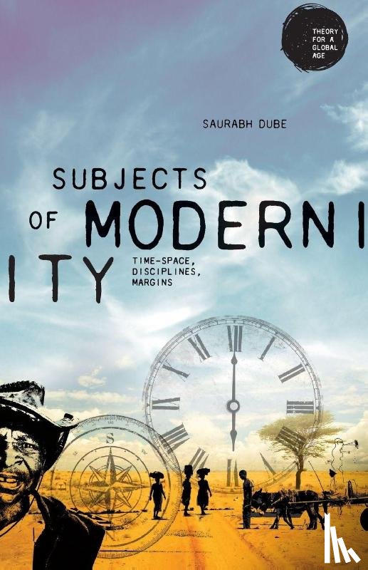 Dube, Saurabh - Subjects of Modernity