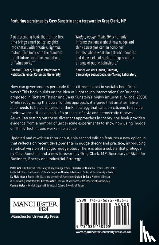 John, Peter (Professor of Public Policy), Cotterill, Sarah (Research Fellow), Moseley, Alice (Lecturer in Politics), Richardson, Liz (Reader in Politics) - Nudge, Nudge, Think, Think