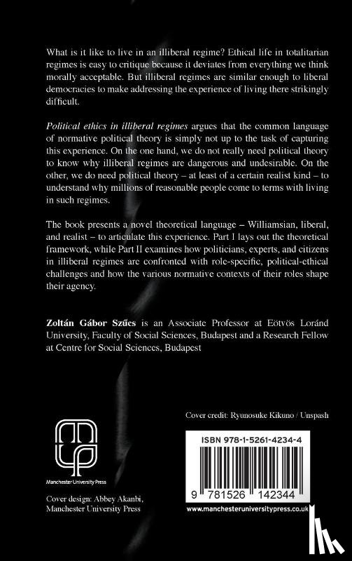 Szucs, Zoltan Gabor - Political Ethics in Illiberal Regimes