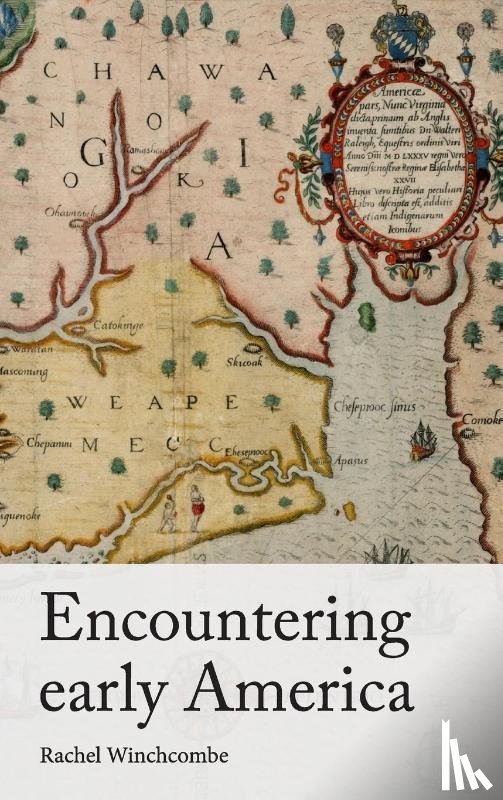 Winchcombe, Rachel - Encountering Early America