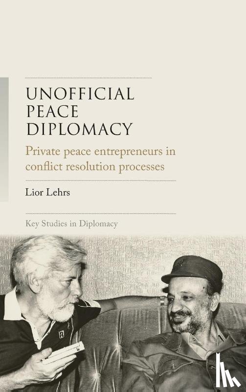 Lehrs, Lior - Unofficial Peace Diplomacy