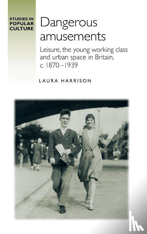 Harrison, Laura - Dangerous Amusements