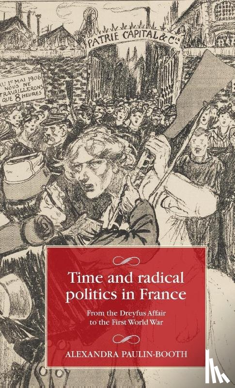 Paulin-Booth, Alexandra - Time and Radical Politics in France