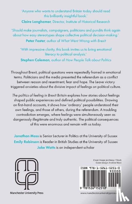 Moss, Jonathan, Robinson, Emily, Watts, Jake - The Politics of Feeling in Brexit Britain
