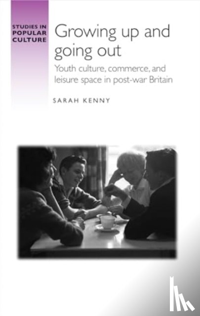 Kenny, Sarah - Growing Up and Going out