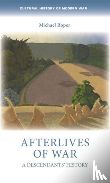 Roper, Michael - Afterlives of War