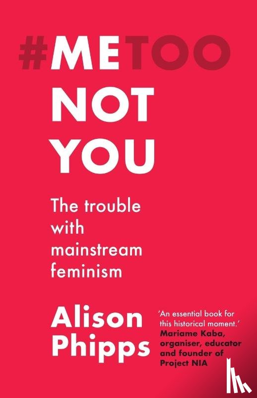Phipps, Alison - Me, Not You