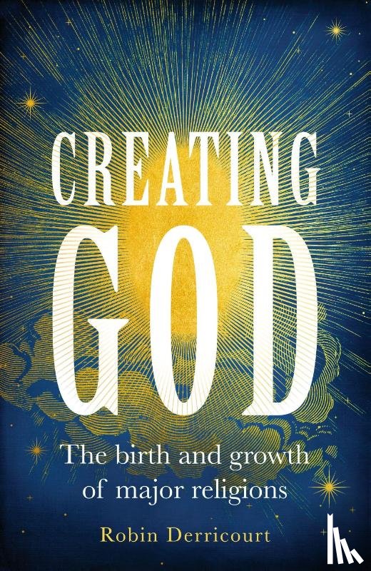 Derricourt, Robin - Creating God