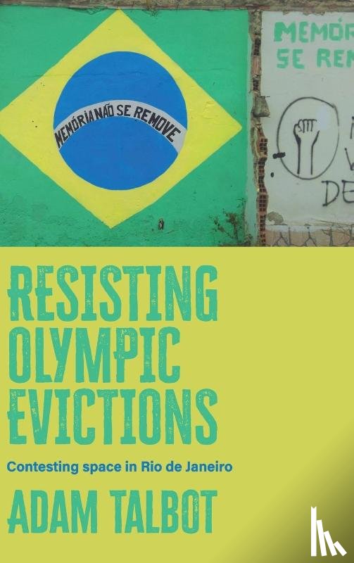 Talbot, Adam - Resisting Olympic Evictions