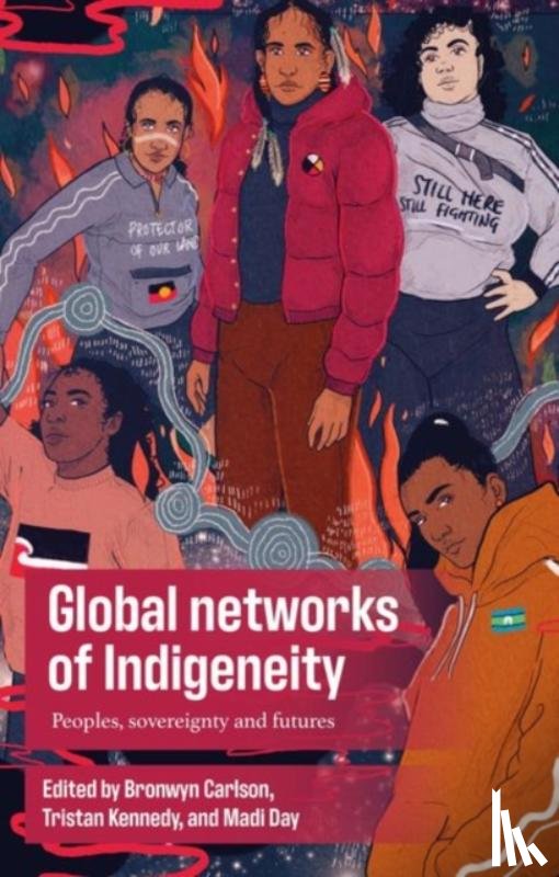 - Global Networks of Indigeneity