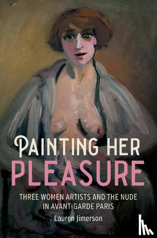Jimerson, Lauren - Painting Her Pleasure