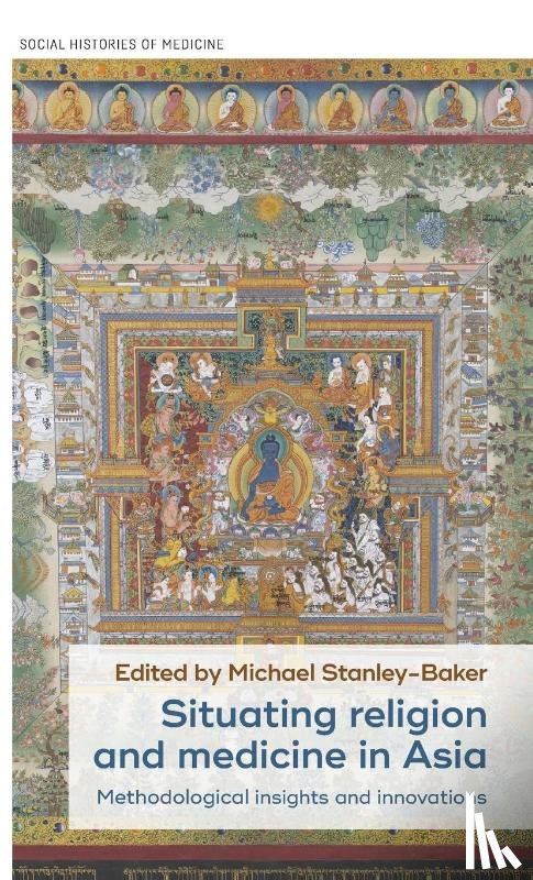  - Situating Religion and Medicine in Asia