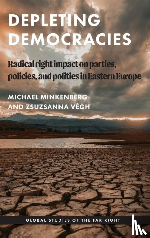 Minkenberg, Michael, Vegh, Zsuzsanna - Depleting Democracies