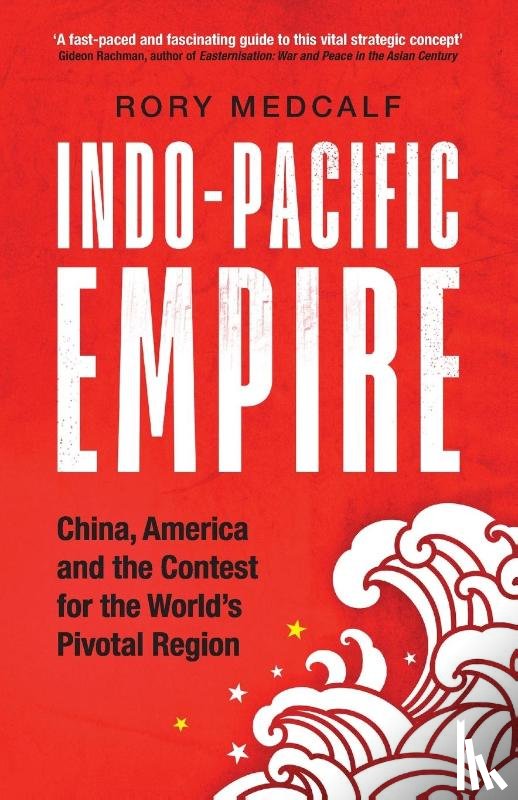 Medcalf, Rory (Head - Indo-Pacific Empire