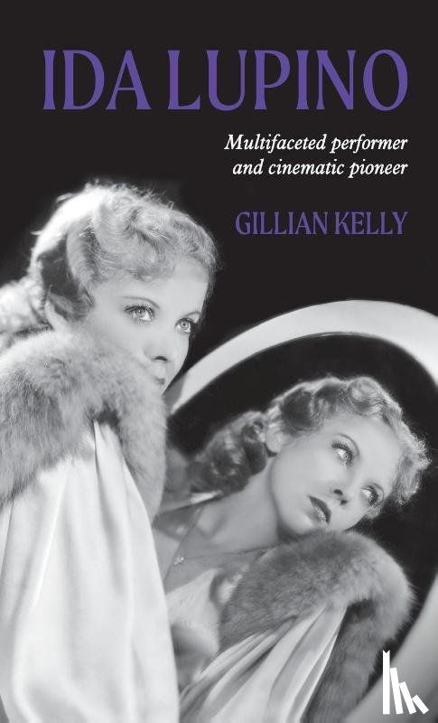 Kelly, Gillian - Ida Lupino
