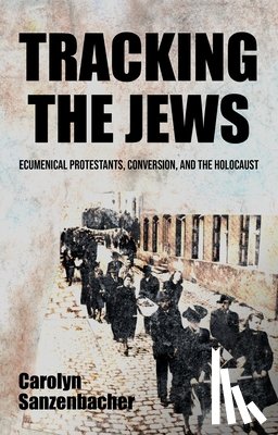Sanzenbacher, Carolyn - Tracking the Jews
